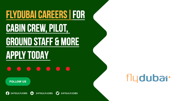 flyDubai Careers in Dubai, UAE with Salary Details | Apply Today