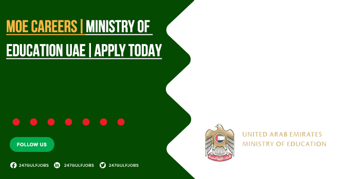 Ministry of Education Careers UAE | Teaching & Administrative Jobs Online