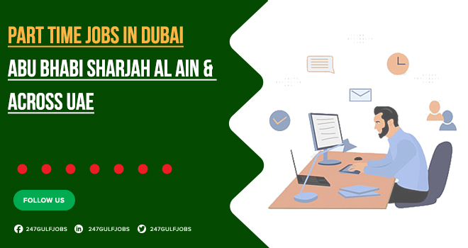 Part-Time Jobs in Dubai For Male & Female Staff | Online Apply