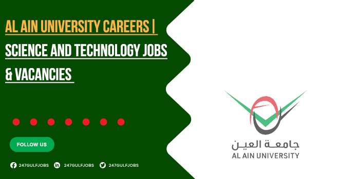 Al Ain University Careers in Dubai & Across UAE | Hiring Now