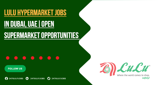 Lulu Hypermarket Introduces Retail Jobs all Over UAE